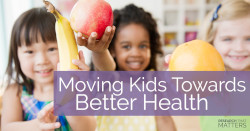 Moving Kids Towards Better Health