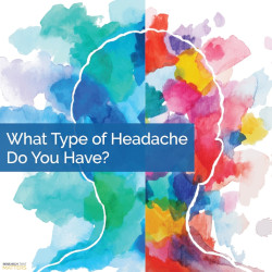 What Type of Headache Do You Have