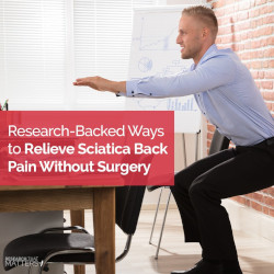 Research-Backed Ways to Relieve Sciatica Pain Without Surgery